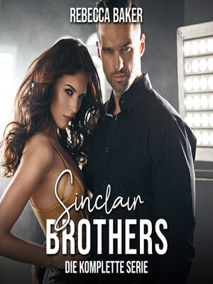 cover image of Sinclair-Brothers--Die komplette Serie